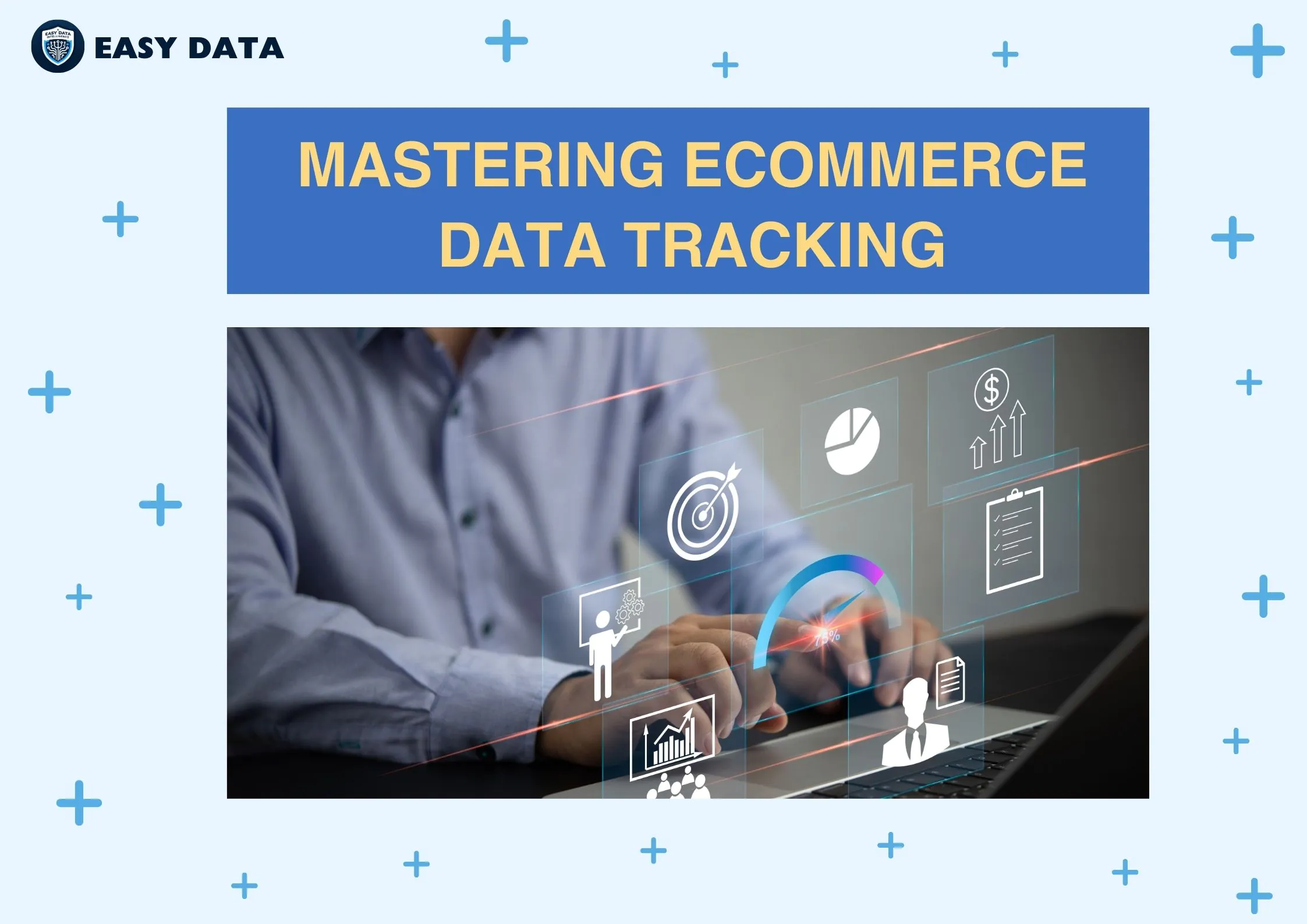 mastering-ecommerce-data-tracking