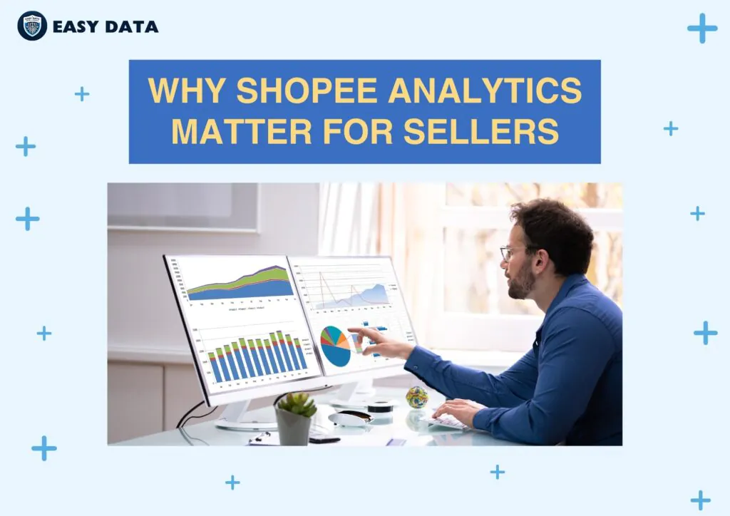 why-shopee-analytics-matter-for-sellers