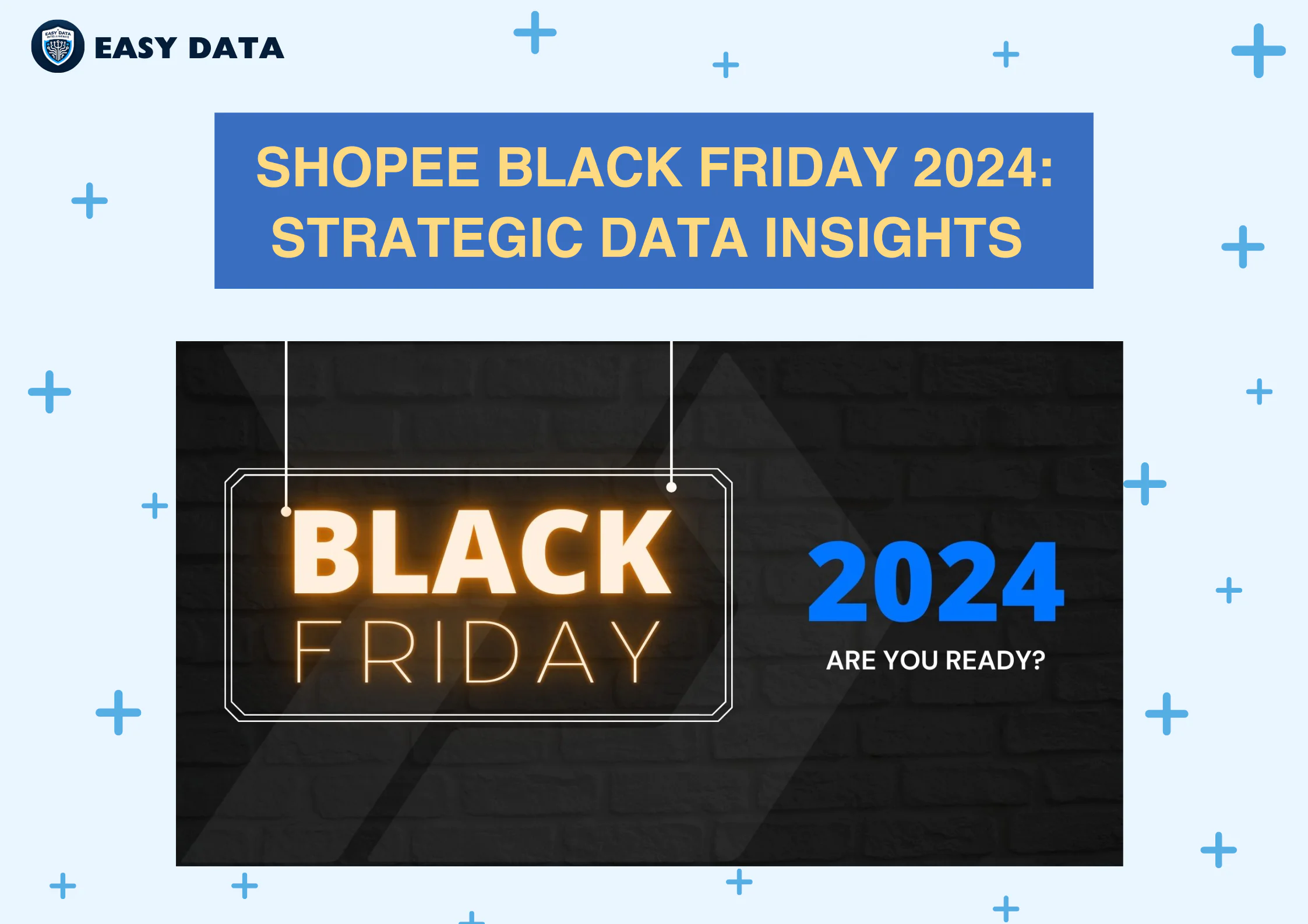 shopee-black-friday-2024-strategic-data-insights