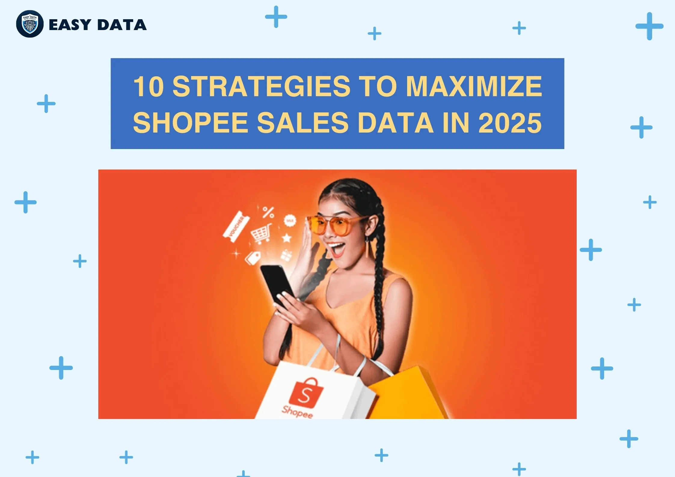 10-strategies-to-maximize-shopee-sales-data-in-2025