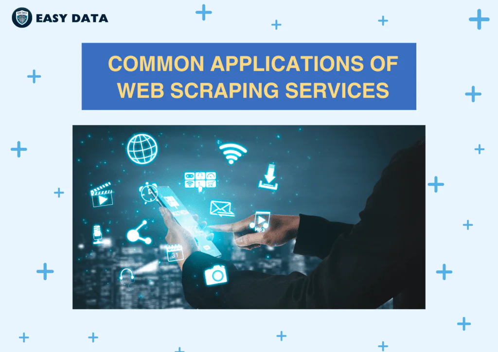 common-applications-of-web-scraping-services