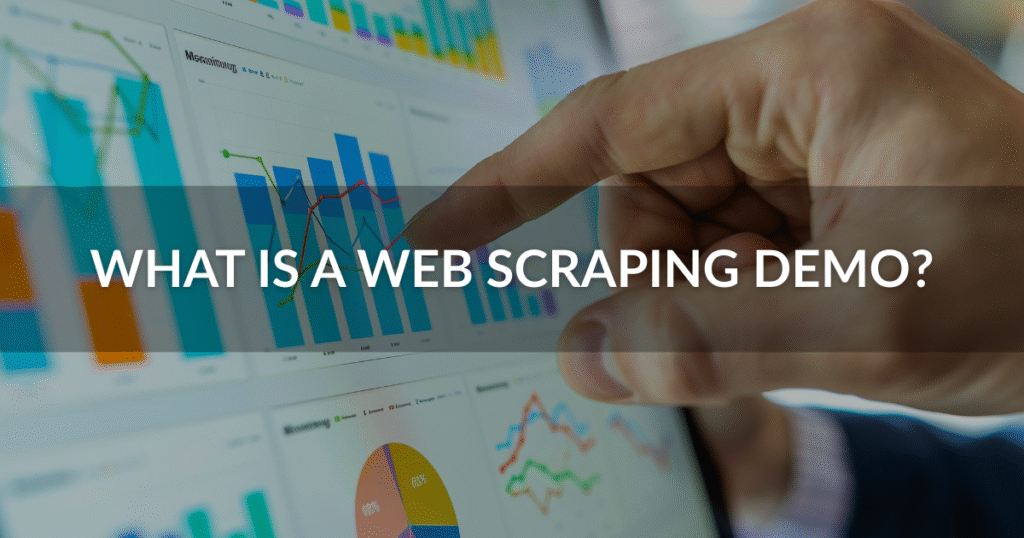 What Is a Web Scraping Demo?