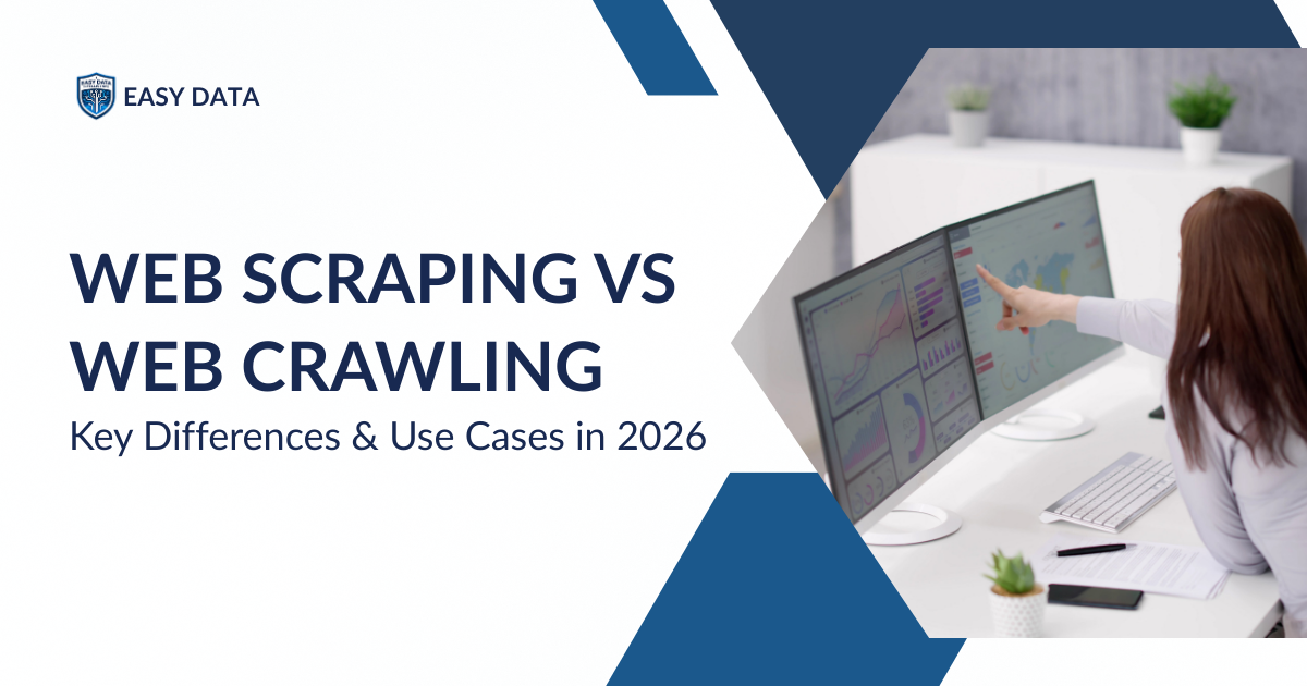 Web Scraping vs Web Crawling: Key Differences & Use Cases in 2026