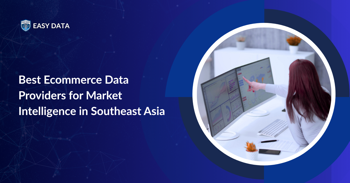Best Ecommerce Data Providers for Market Intelligence in Southeast Asia (2026)