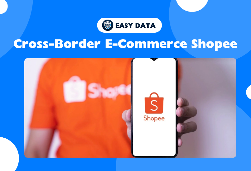 Cross-Border E-Commerce Shopee