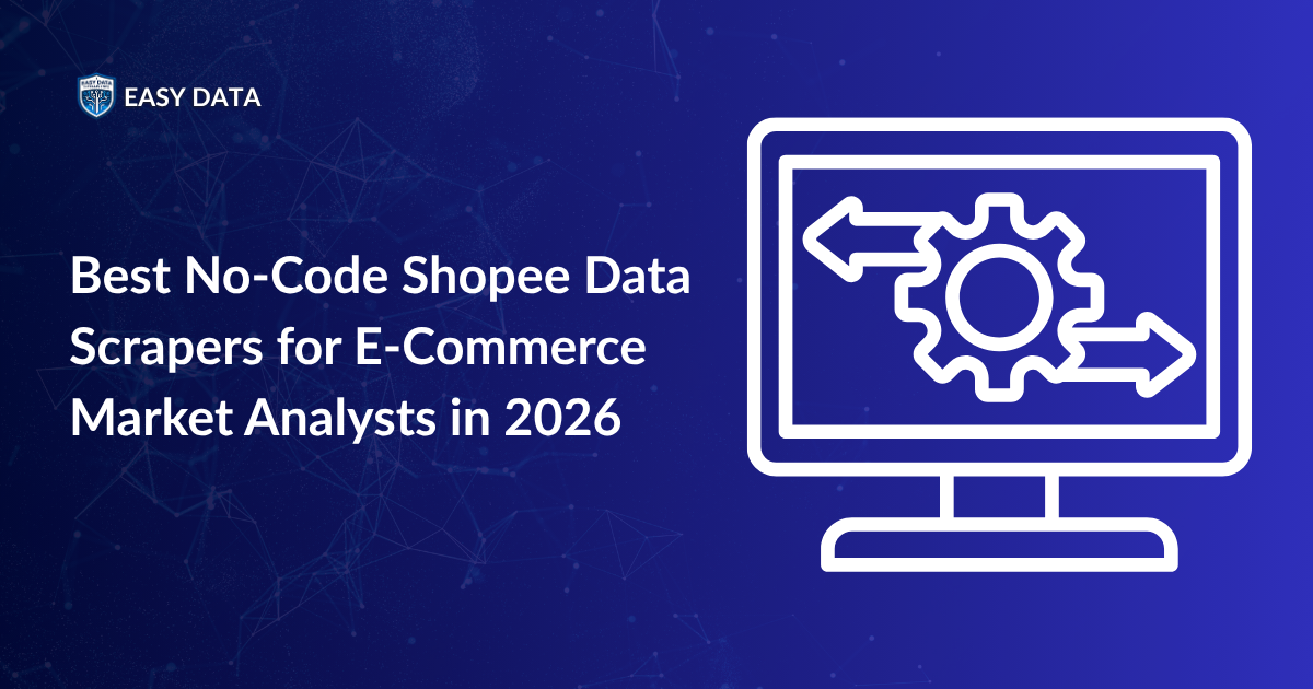 Best No-Code Shopee Data Scrapers for E-Commerce Market Analysts in 2026