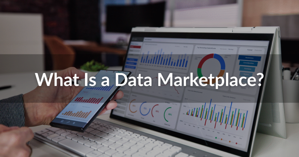 What Is a Data Marketplace?