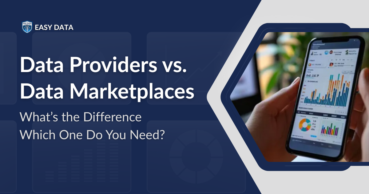 Data Providers vs. Data Marketplaces: What&rsquo;s the Difference and Which One Do You Need?