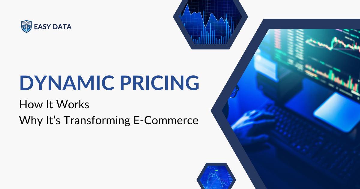 How Dynamic Pricing Works and Why It&rsquo;s Transforming E-Commerce
