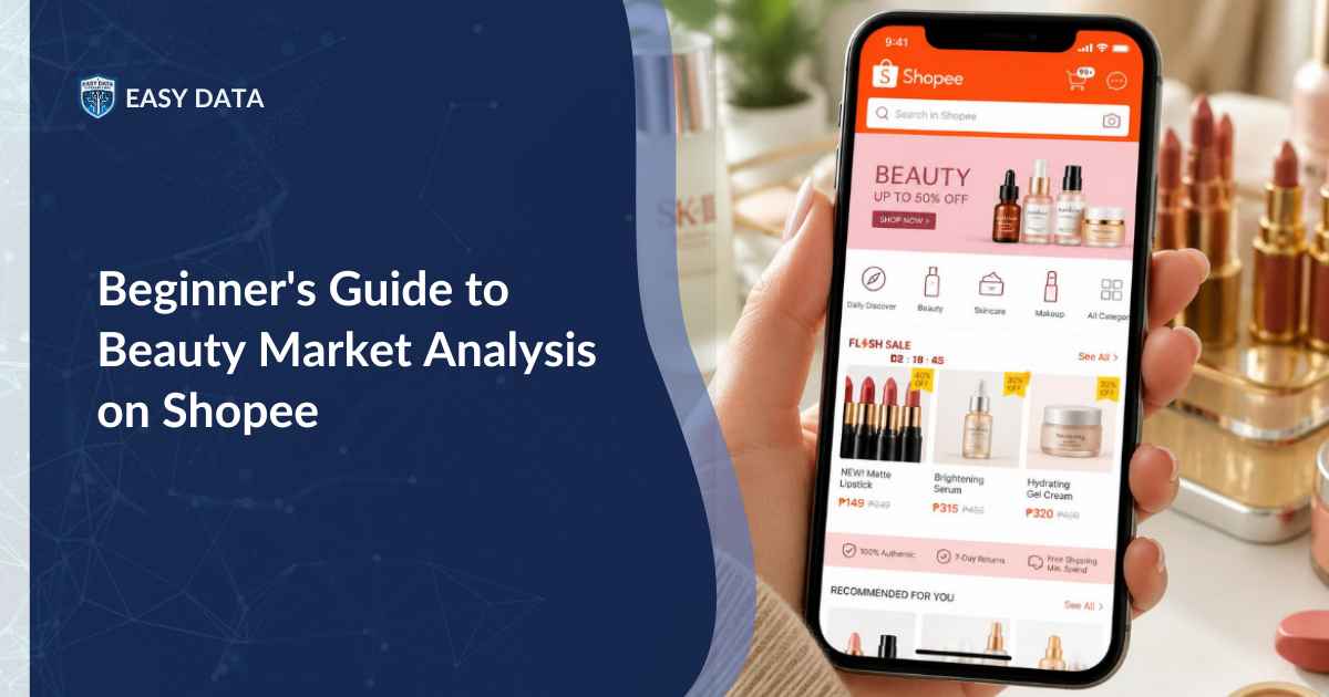 Beginner's Guide to Beauty Market Analysis on Shopee
