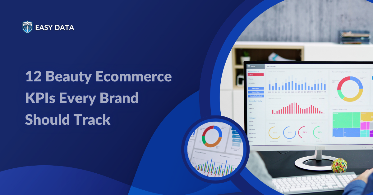 12 Beauty Ecommerce KPIs Every Brand Should Track