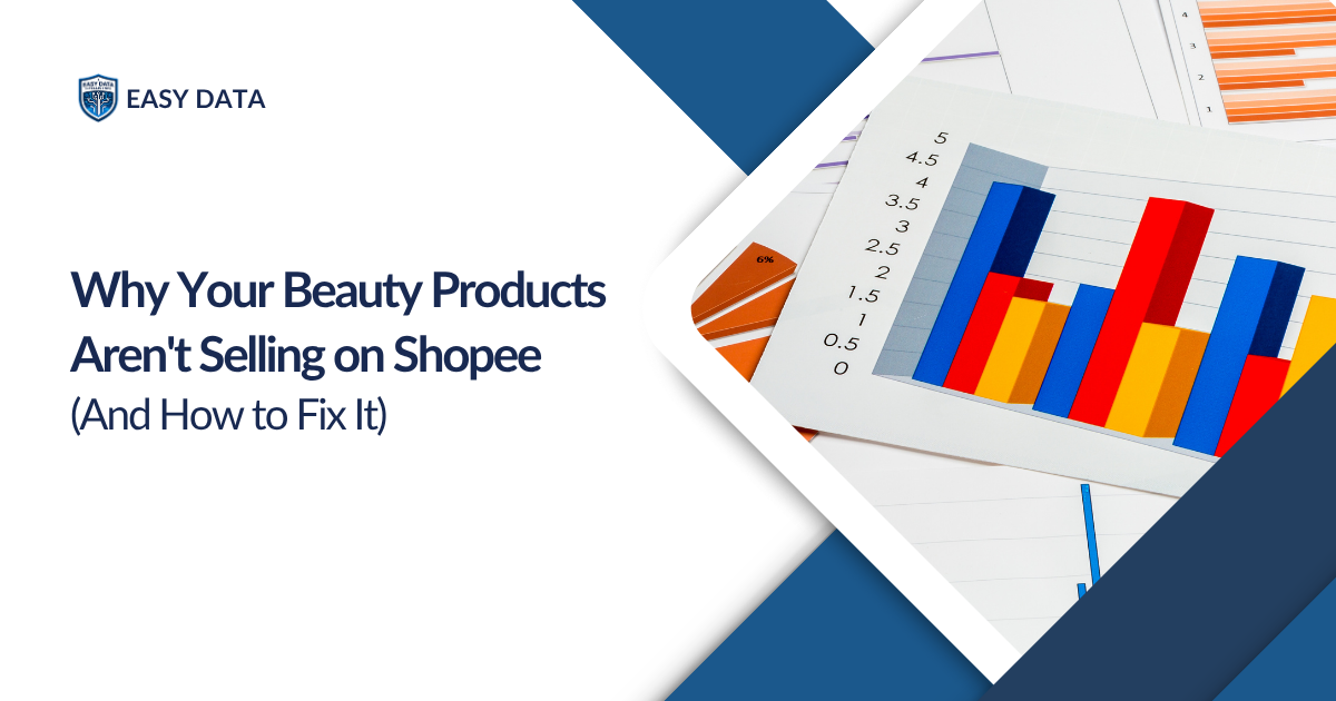 Why Your Beauty Products Aren't Selling on Shopee (And How to Fix It)