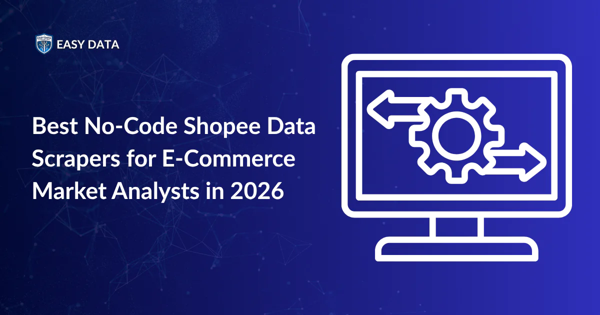 Best No-Code Shopee Data Scrapers for E-Commerce Market Analysts in 2026