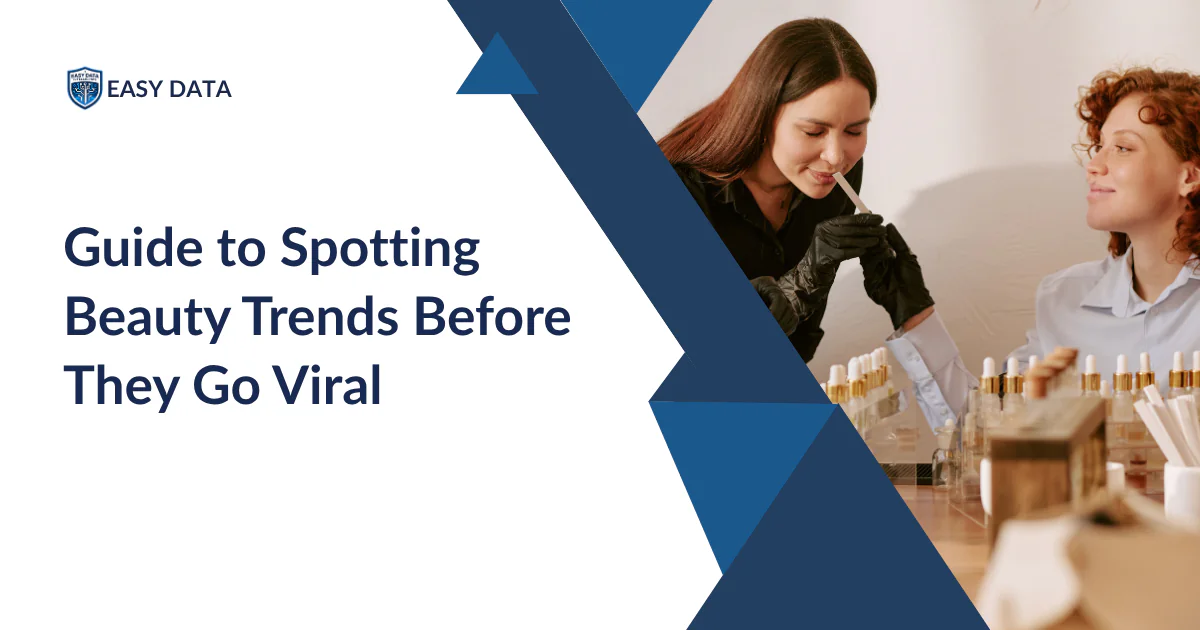Guide to Spotting Beauty Trends Before They Go Viral